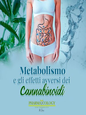 cover image of Metabolismo ed effetti avversi dei cannabinoidi